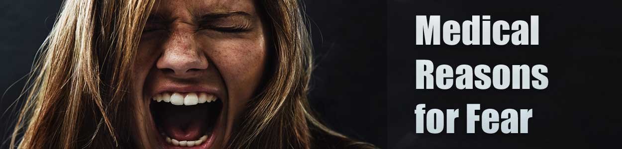 Medical Reasons for Fear