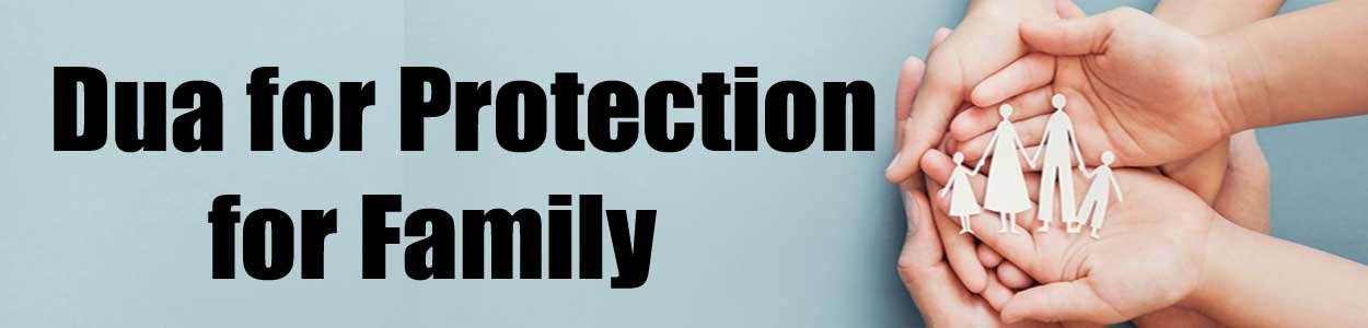 Dua for Protection for Family