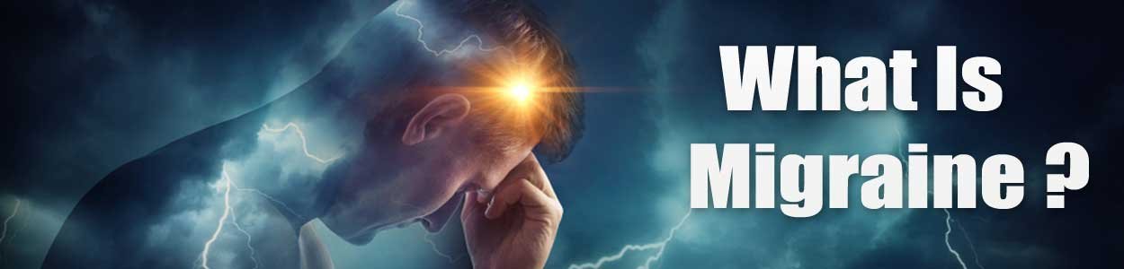 What Is a Migraine?