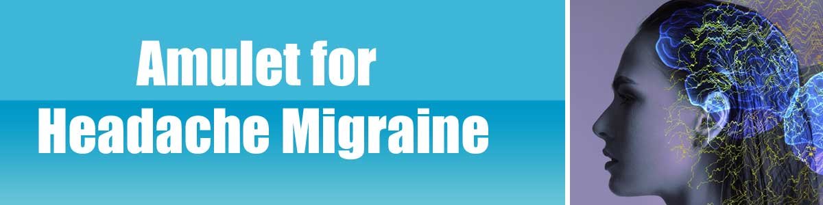 Amulet for Headache Migraine<br />
